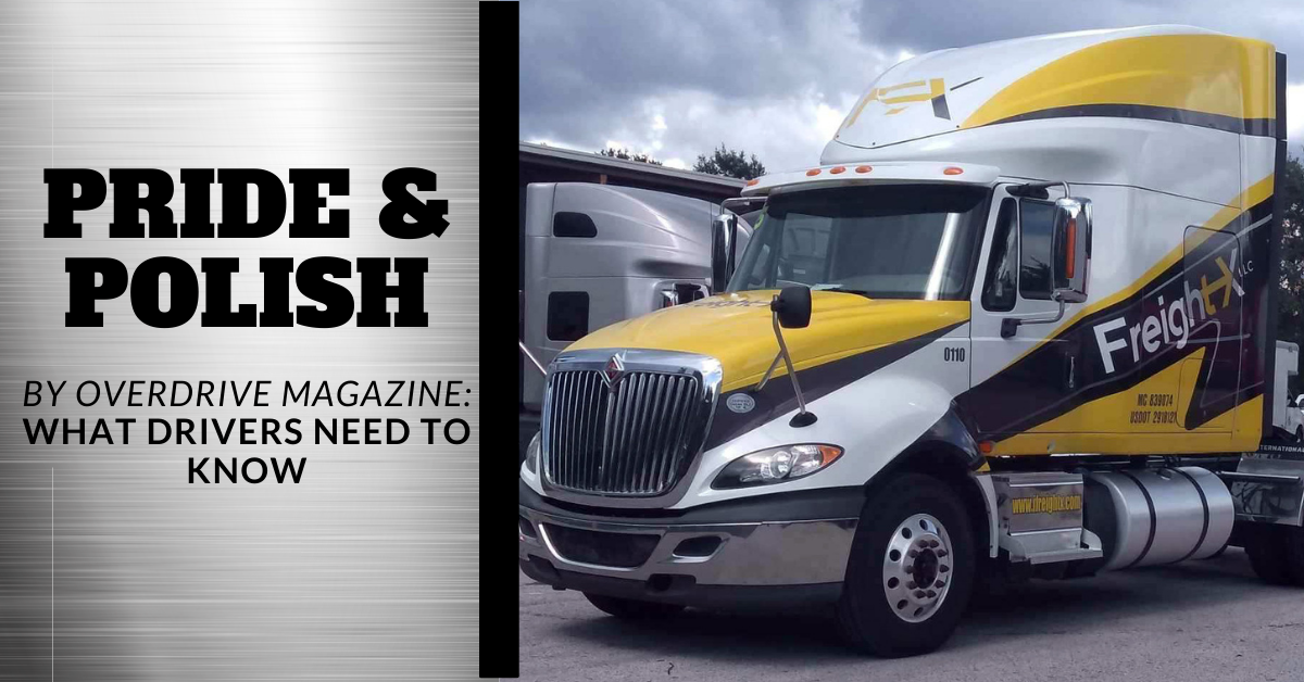Pride and Polish By Overdrive Magazine: What Drivers Need to Know